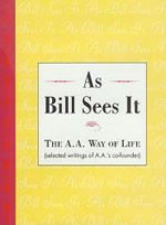As Bill Sees It - Hardcover - Click Image to Close